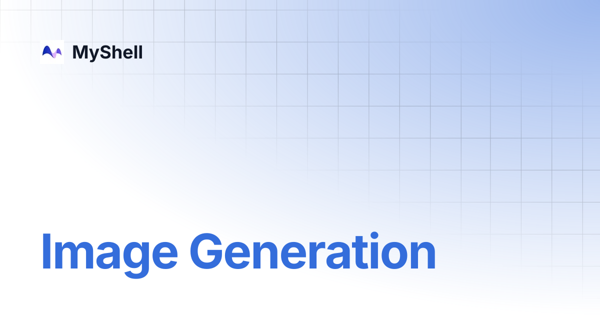Image Generation | MyShell